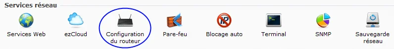 Services réseaux dont la configuration du routeur