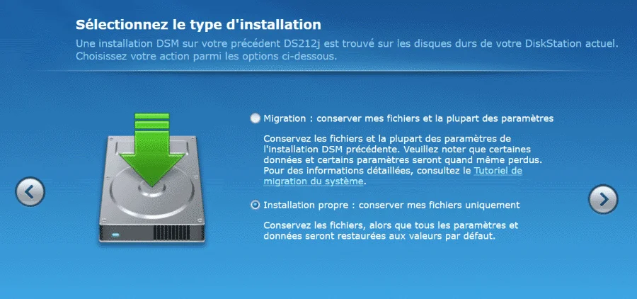 Type d'installation du DSM : installation propre